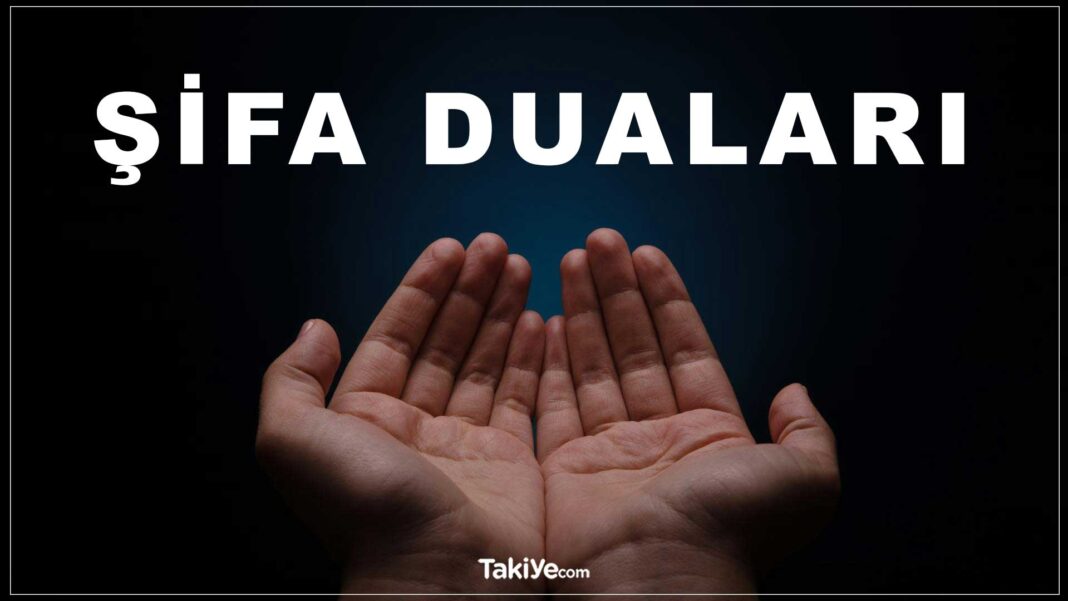 şifa duası. şifa duaları.