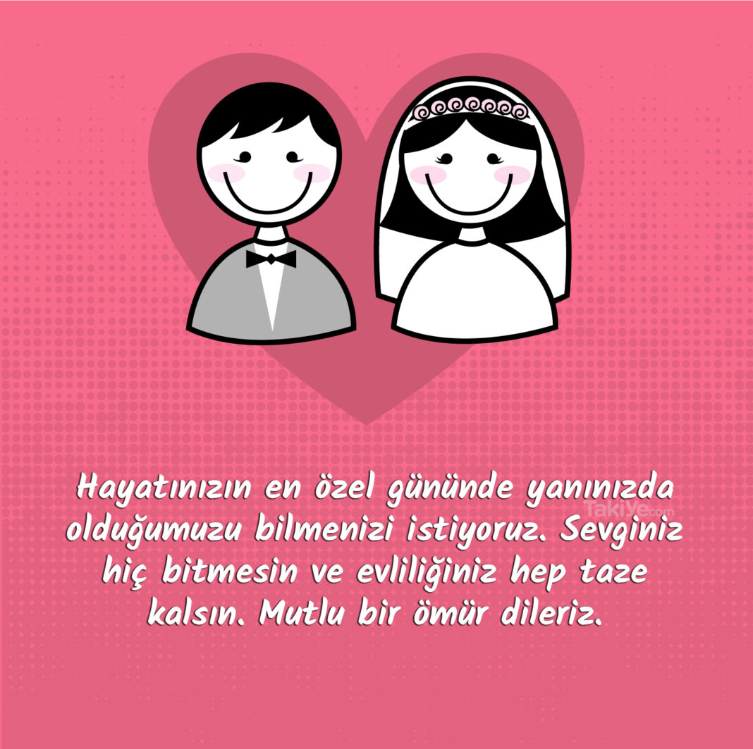 Düğün Ve Evlilik Tebrik Mesajları: 100+ Kısa Mesaj - Takiye.com