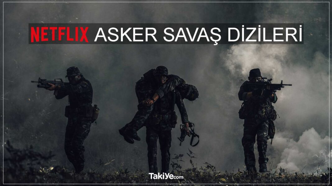 netflix asker savaş dizileri