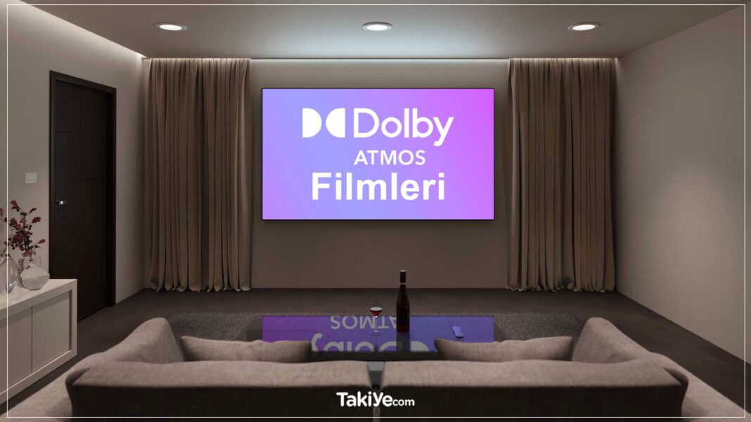 Evde İzlenecek En İyi 15 Dolby Atmos Filmi dolby atmos filmler