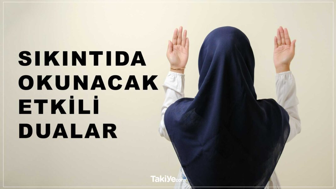 Çok Darlandım, İçim Karardı, Bildiğiniz Sıkıntı Duası Var mı? sıkıntı duası. sıkıntı en çaresiz anda okunacak dua.