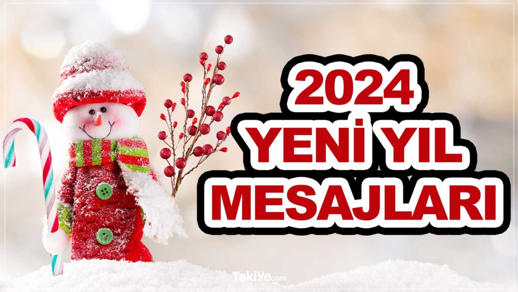 Yeni Yıl Mesajları 2024 – Sevgiliye, Etkileyici, En Güzel, Resimli Yılbaşı Mesajları ve Sözleri yeni yıl mesajları 2024