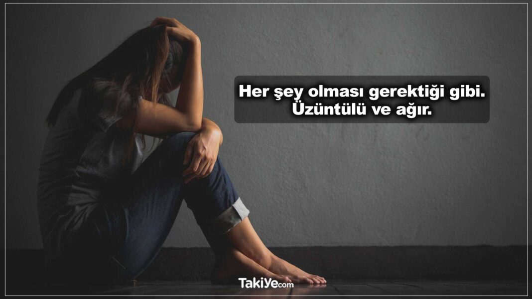 dertli sözler. efkarlı sözler.