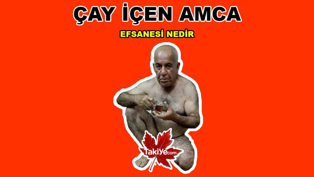 Çay İçen Amca Konusu Çay İçen Adam Olayına Nasıl Evrildi? çay içen amca