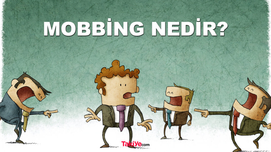 Mobbing Nedir? Mobbing Ne Demek? Davası, Örnekleri, Türleri ve Cezası! mobbing nedir? mobbing ne demek? mobbing nasıl yapılır?