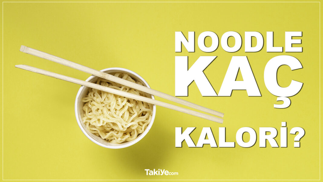 noodle kaç kalori