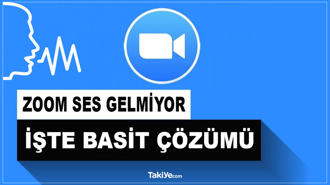 zoom ses gelmiyor